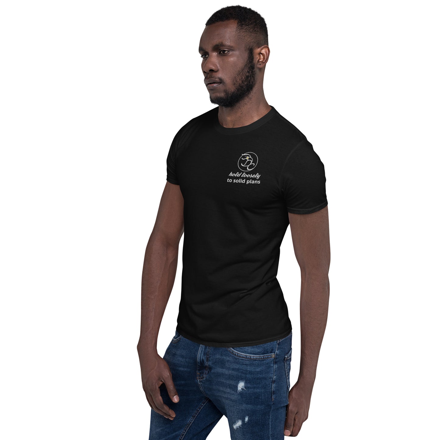 hold loosely to solid plans - Short-Sleeve Unisex T-Shirt