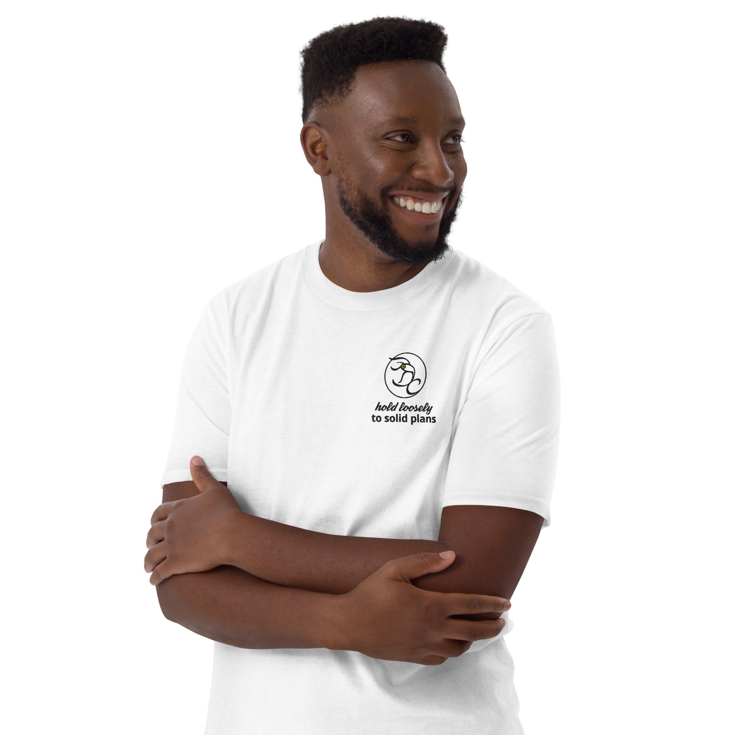 hold loosely to solid plans - Short-Sleeve Unisex T-Shirt
