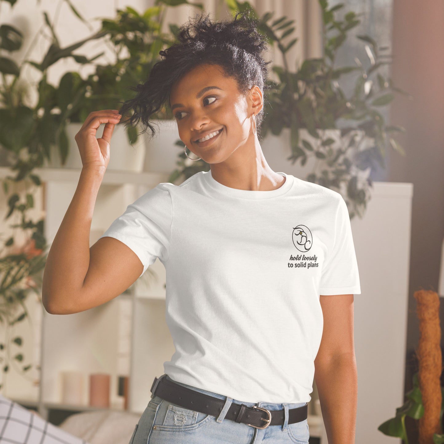 hold loosely to solid plans - Short-Sleeve Unisex T-Shirt