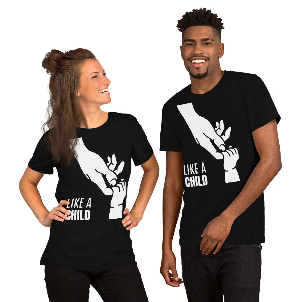 Like a Child - Camiseta unissex