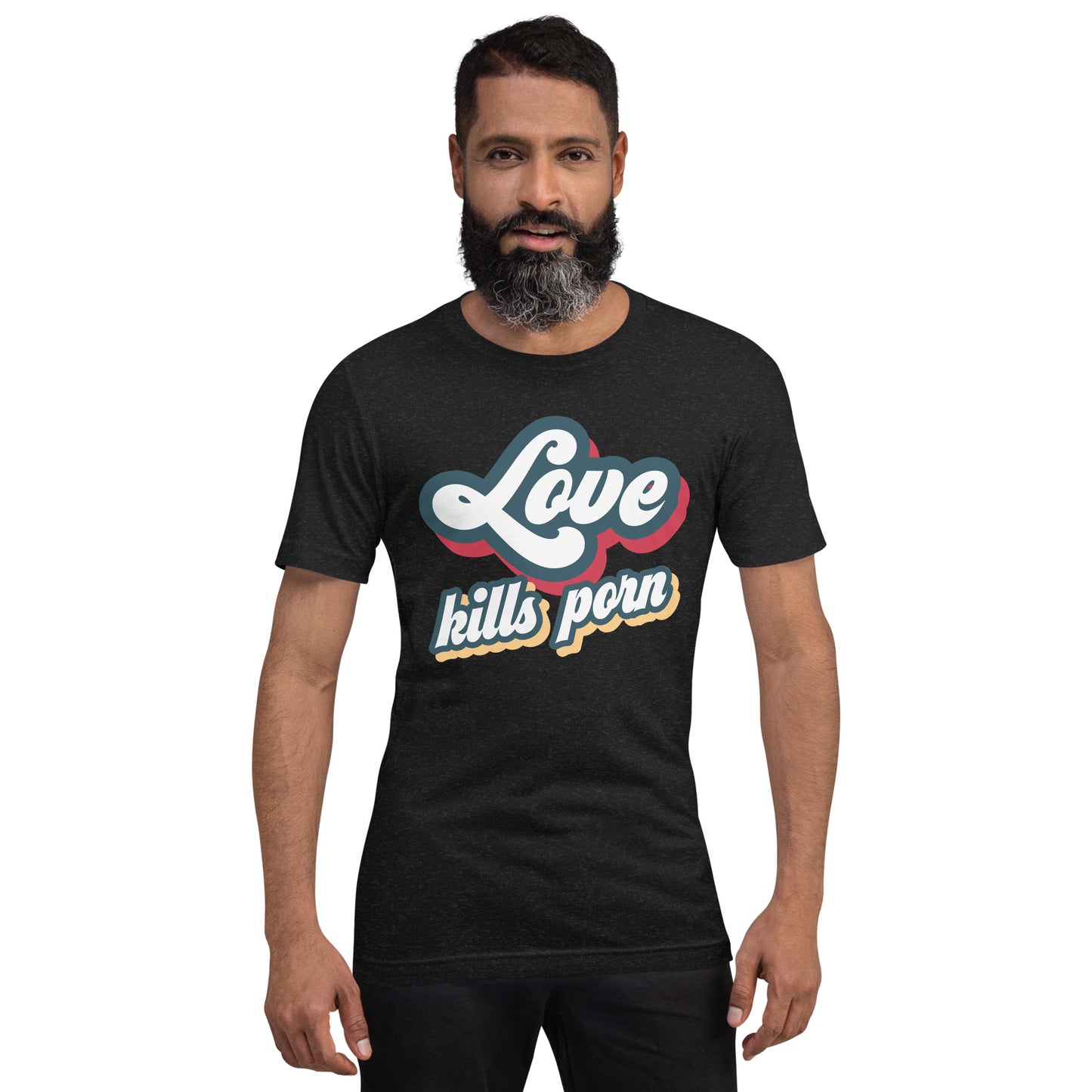 Love Kills Porn - Unisex t-shirt