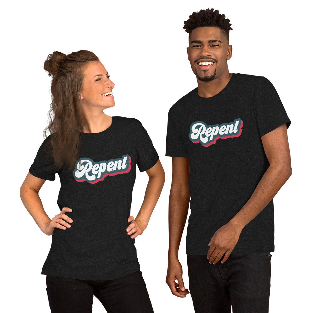 Repent - Unisex t-shirt