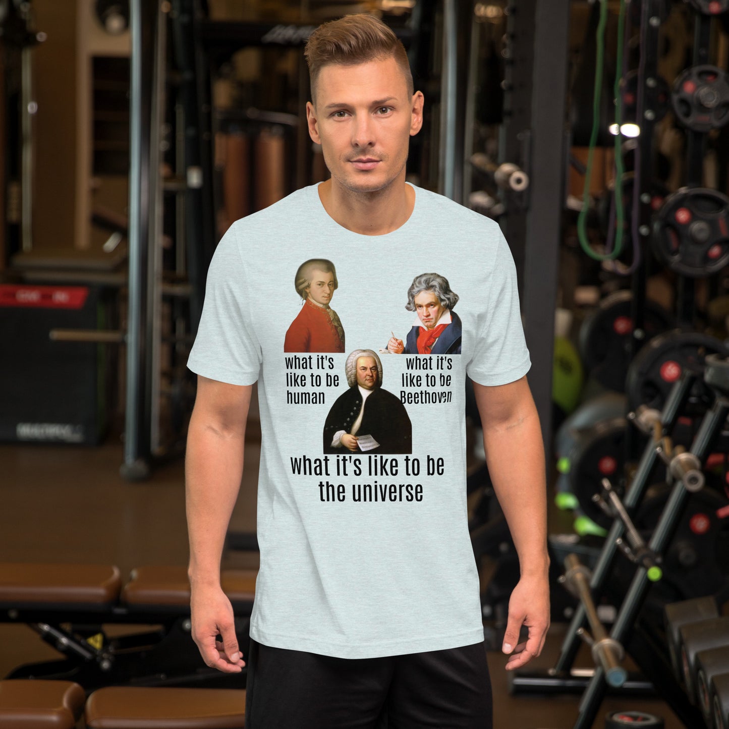 Beethoven Mozart Bach - what it's like - Unisex t-shirt