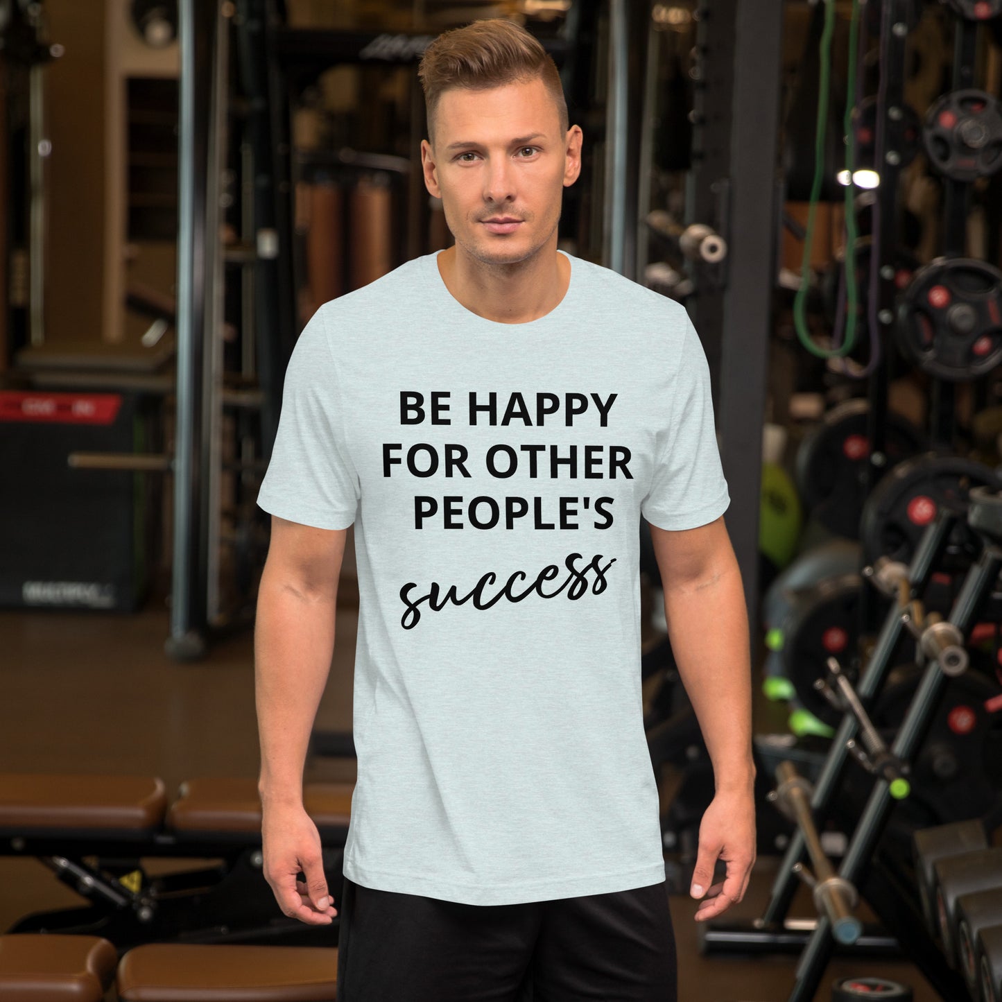 Fique feliz pelo sucesso dos outros - Camiseta unissex