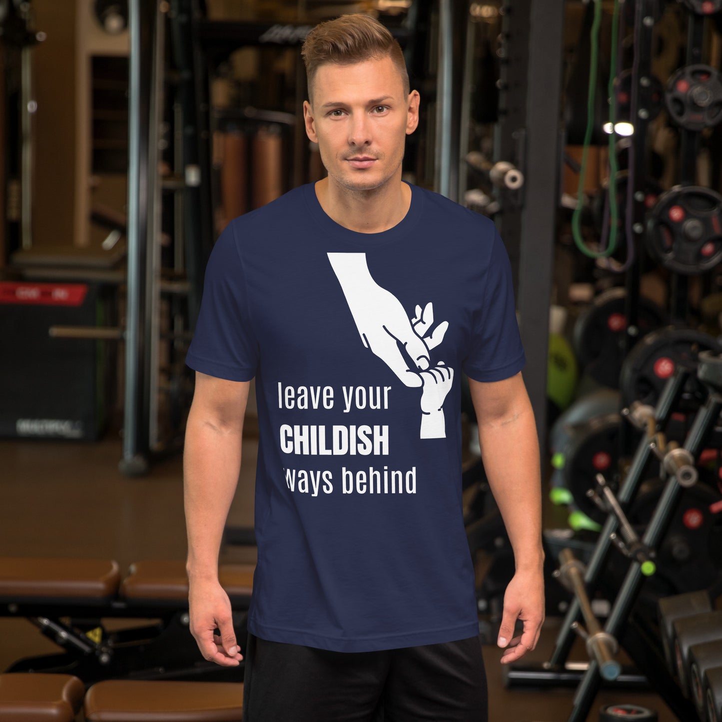 Leave your childish ways behind - Unisex t-shirt