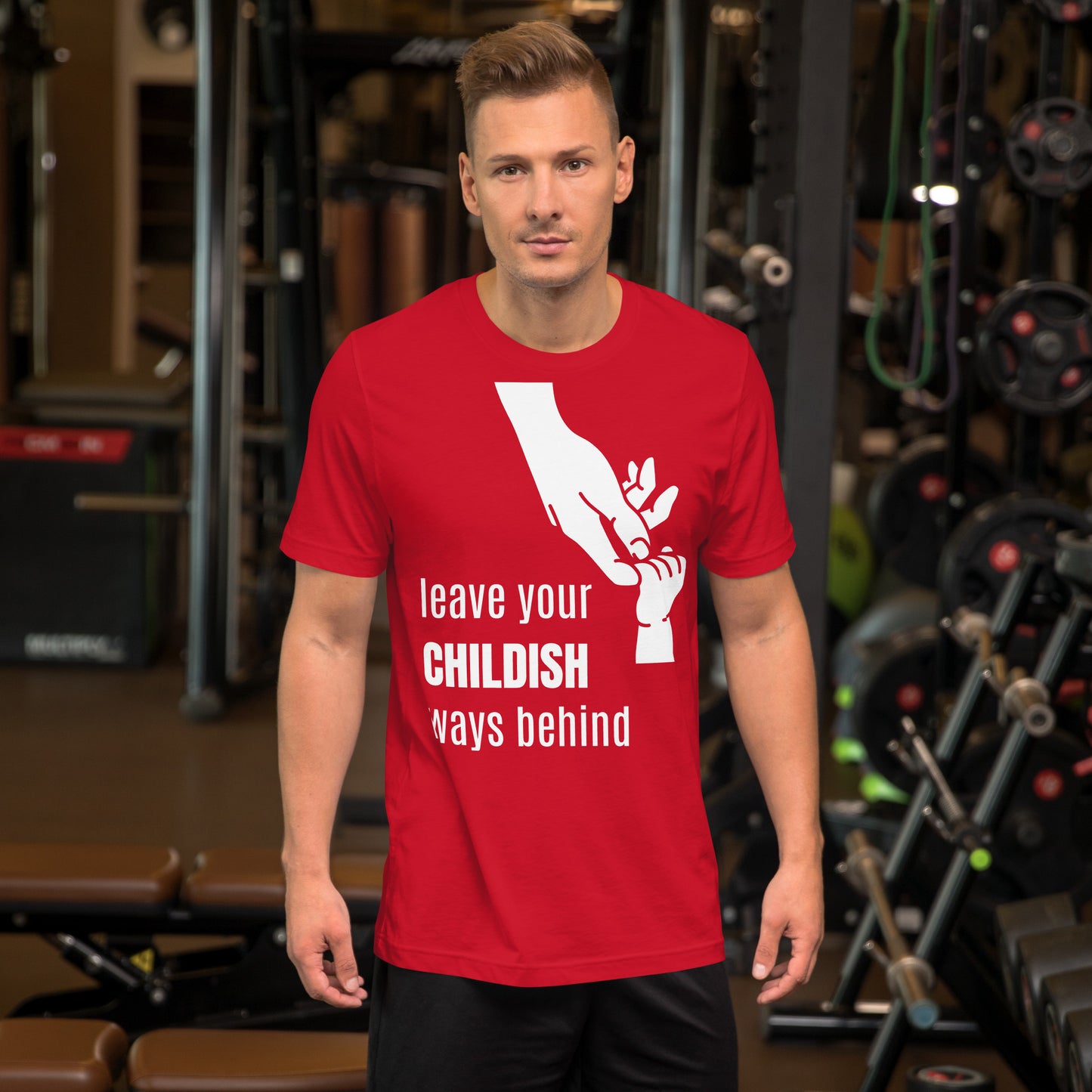 Leave your childish ways behind - Unisex t-shirt