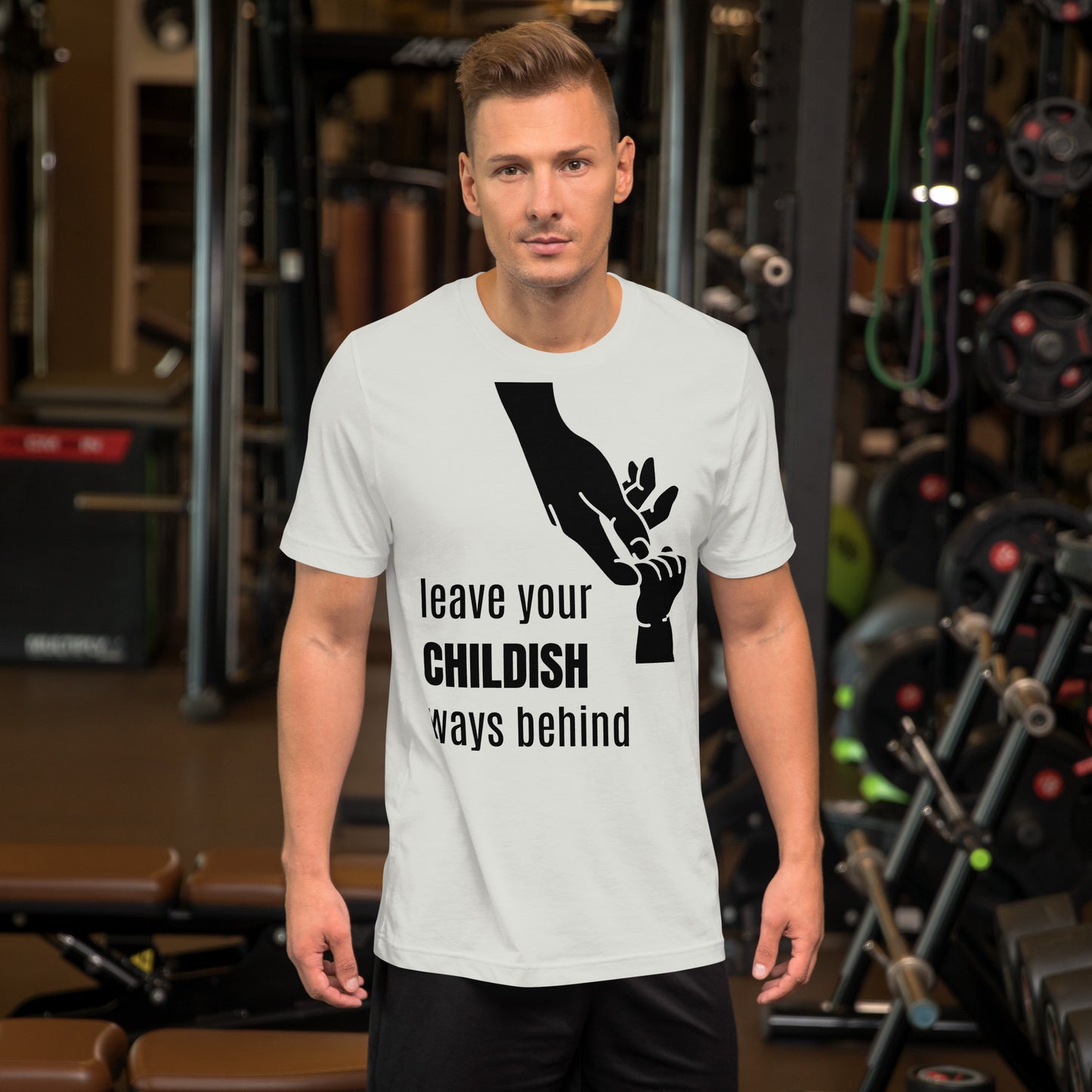 Leave your childish ways behind - Unisex t-shirt
