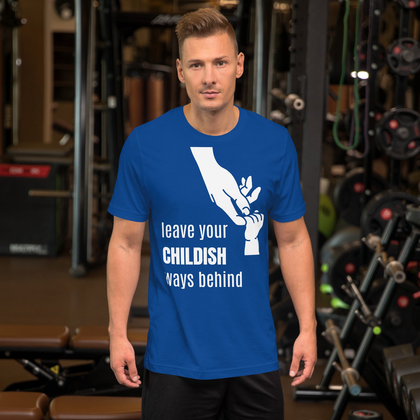 Leave your childish ways behind - Unisex t-shirt