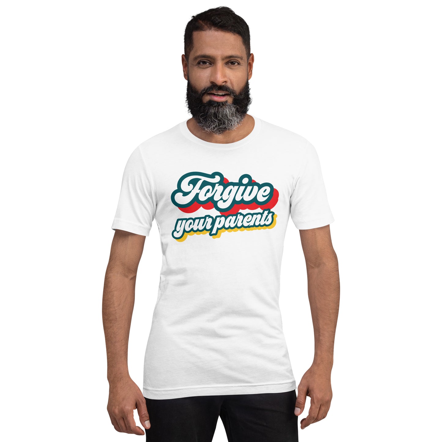 Forgive your parents - Unisex t-shirt