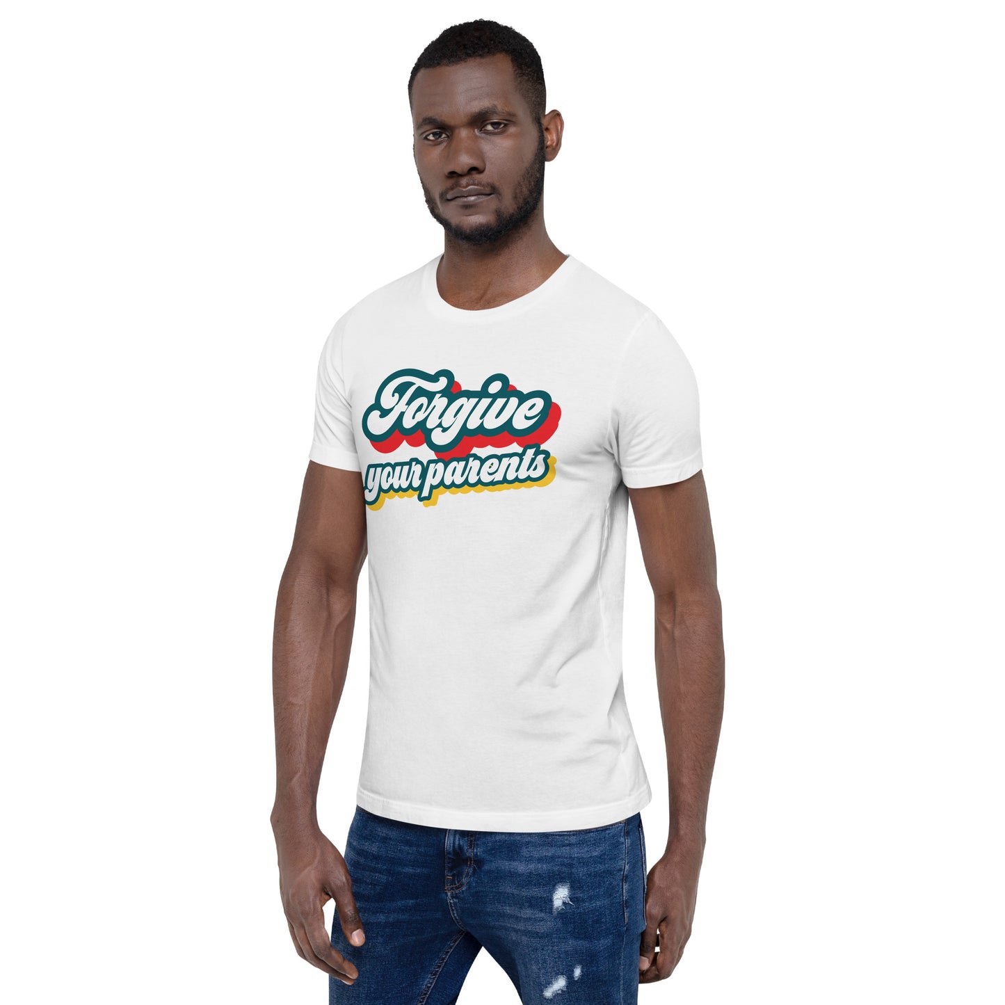 Forgive your parents - Unisex t-shirt