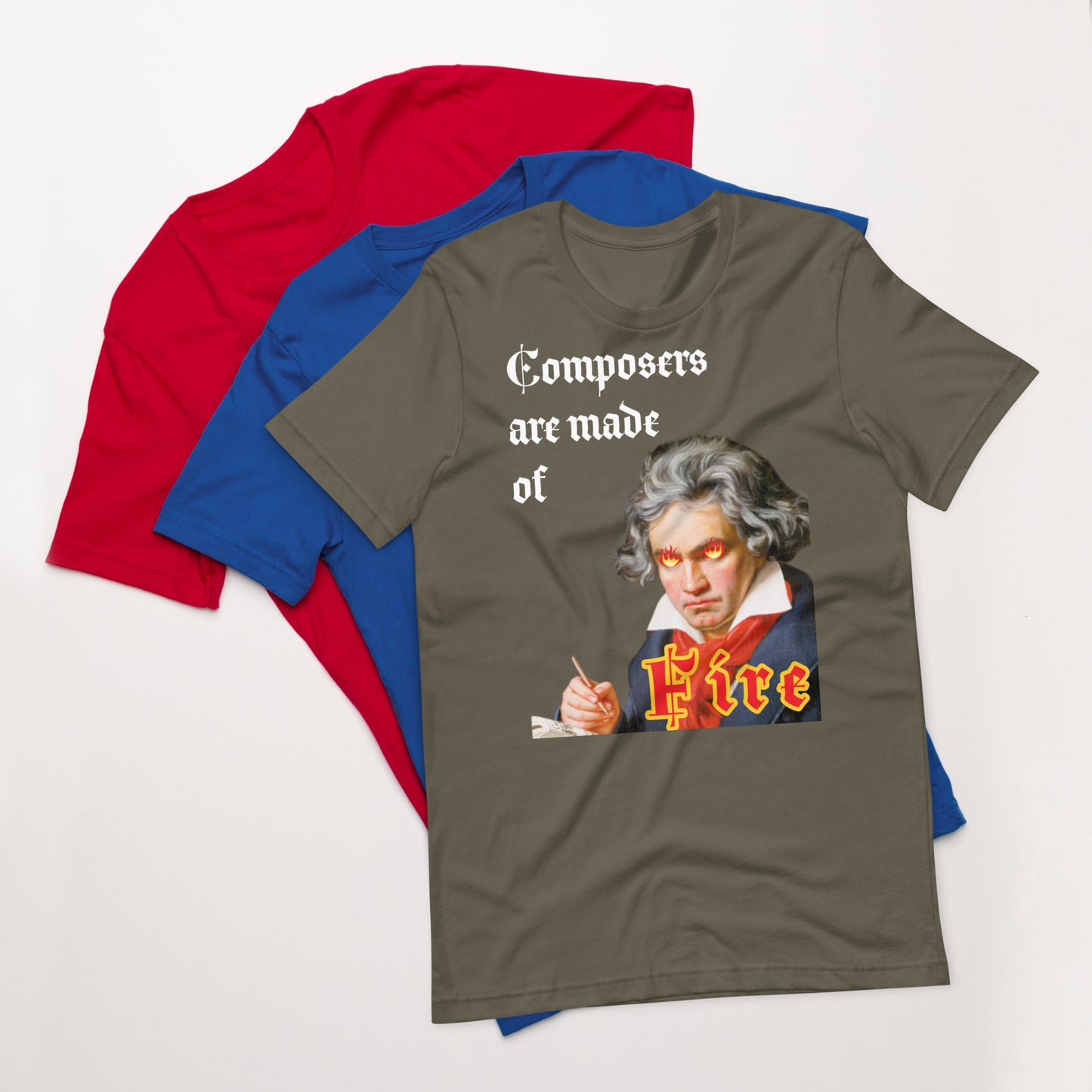 Beethoven - Os compositores são feitos de fogo - Camiseta unissex