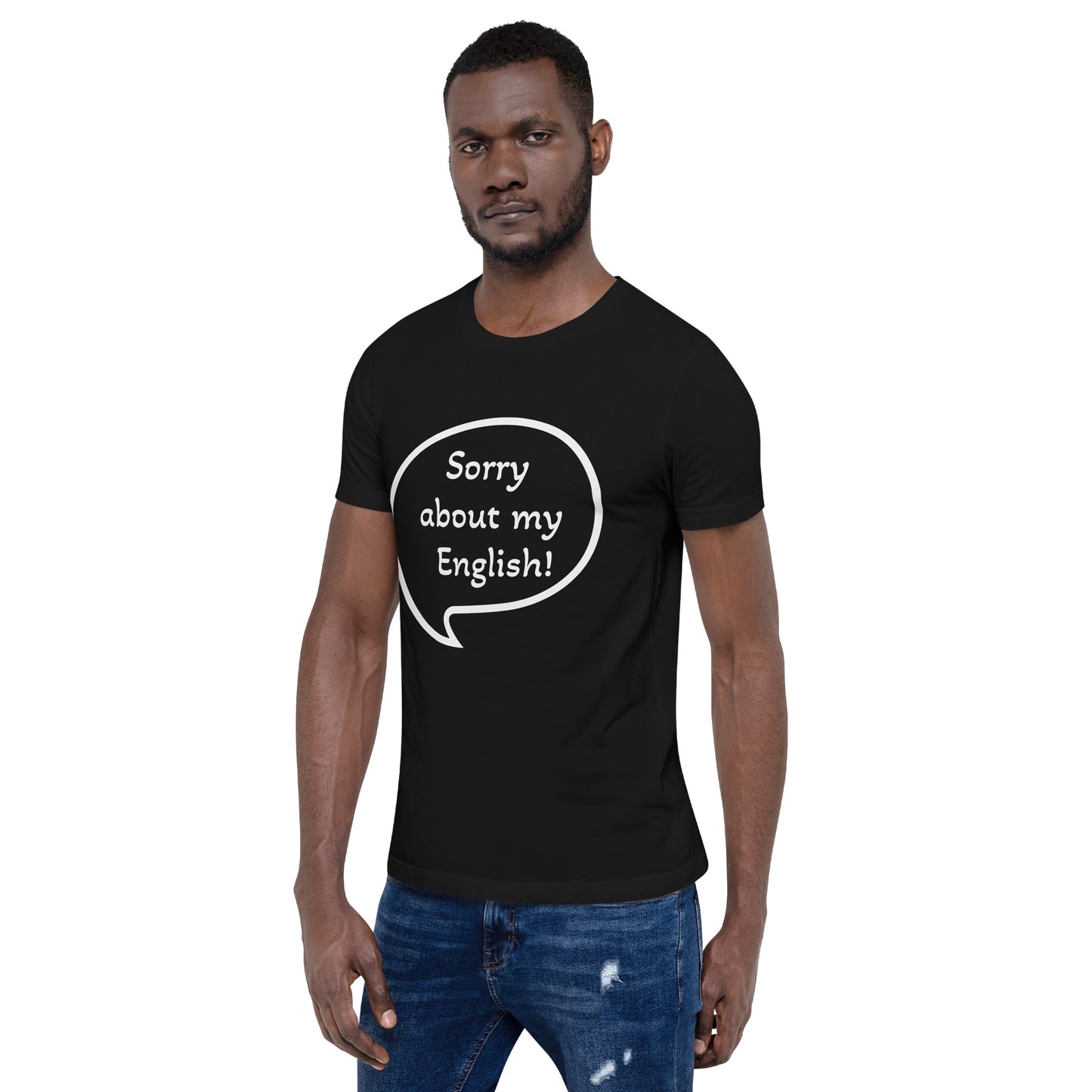 Perdón por mi inglés - Camiseta unisex