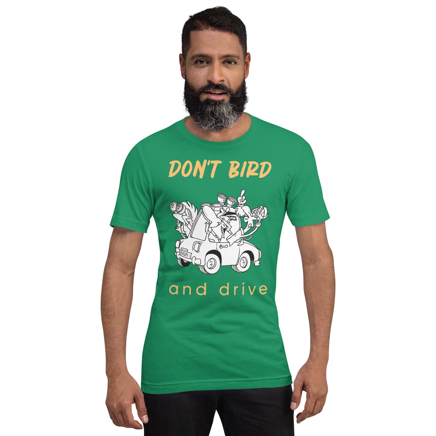 No Bird and Drive - Camiseta unisex