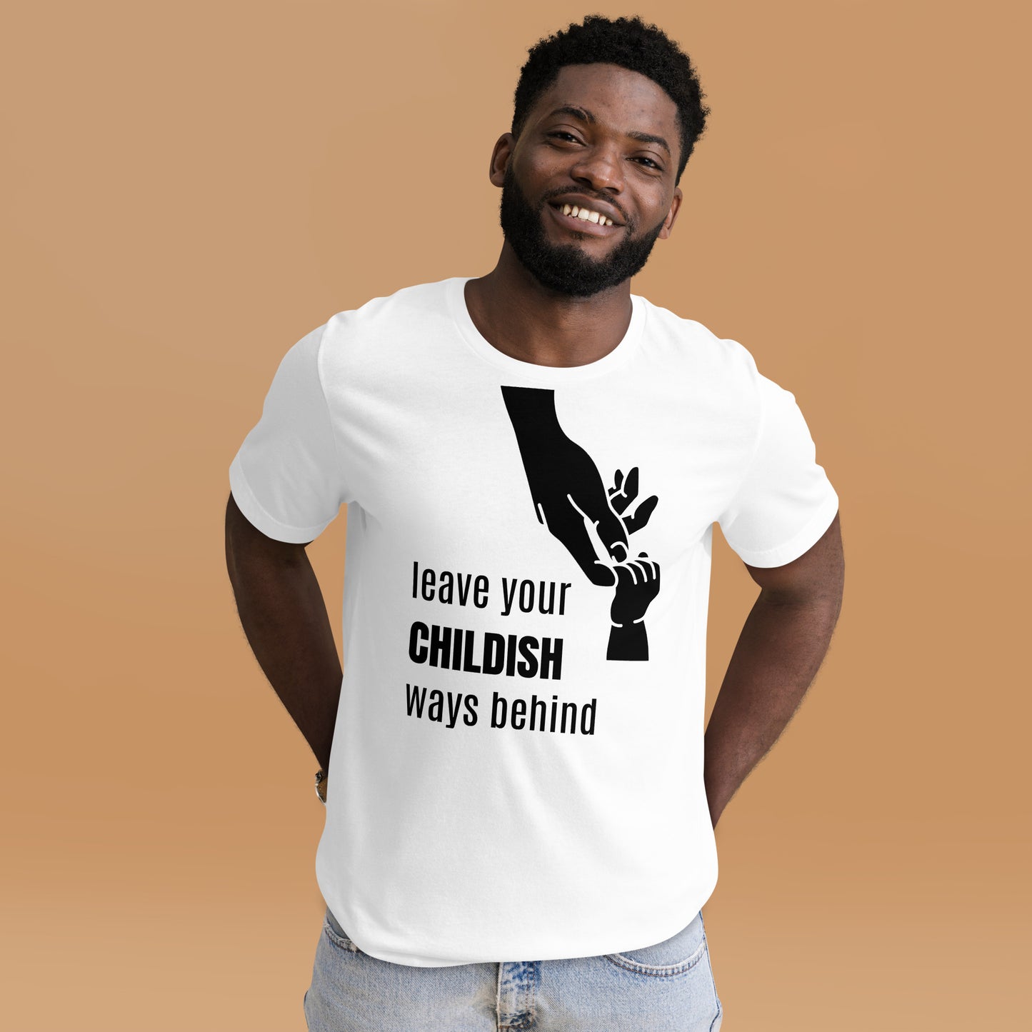 Deja atrás tus costumbres infantiles - Camiseta unisex